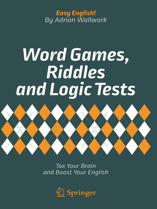 Title details for Word Games, Riddles and Logic Tests by Adrian Wallwork - Available